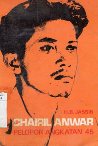 Image of Chairil Anwar Pelopor Angkatan'45