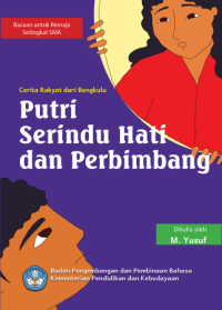 Image of Putri Serindu Hati Perimbang: Cerita Rakyat dari Bengkulu.pdf