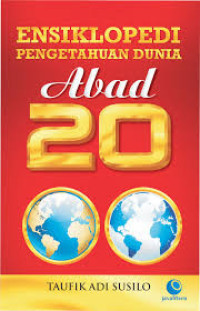 Image of Ensiklopedi Pengetahuan Dunia Abad 20