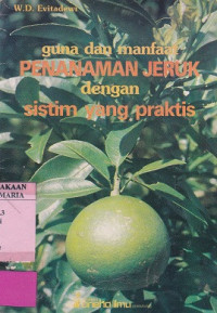 Image of Guna Dan Manfaat Penanaman Jeruk Dengan Sistem Yang Praktis