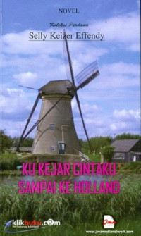 Image of Ku Kejar cintaku sampai ke holland