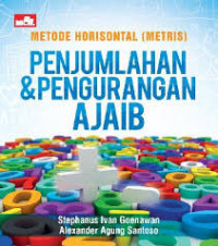 Image of METODE HORISONTAL (METRIS) PENJUMLAHAN DAN PENGURANGAN AJAIB