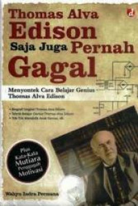 Image of Thomas Alva Edison saja juga pernah gagal