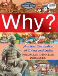 Image of Why ?  : Peradaban China Dan India Kuno