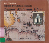 Image of Seri Penerbitan Sejarah Peradaban Manusia Zaman Mataram Islam
