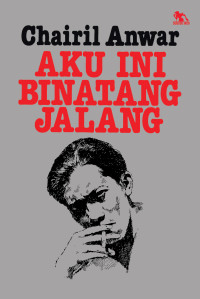 Image of Aku ini Binatang Jalang