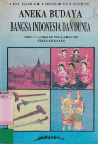 Image of Aneka Budaya Bangsa Indonesia Dan Dunia