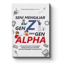 Image of Seni Mengajar Gen Z dan Gen Alpha