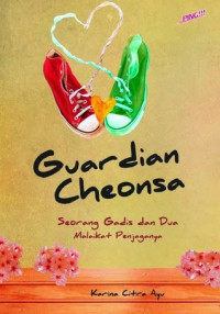 Image of Guardian Cheonsa, Seorang Gadis Dan Dua Malaikat Penjaganya