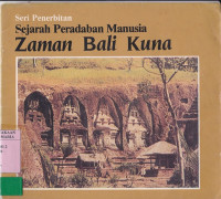 Image of Seri Penerbitan Sejarah Peradaban Bali Kuna