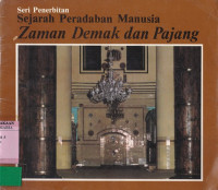 Image of Seri Penerbitan Sejarah Peradaban Manusia Zaman Demak Dan Pajang